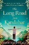 Sara Macdonald - The Long Road from Kandahar