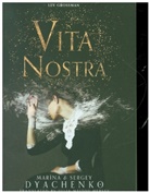 Marina Dyachenko, Marina Dyachenko Dyachenko, Sergej Dyachenko, Sergey Dyachenko - Vita Nostra