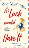 Zoe May - As Luck Would Have It