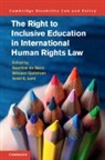Gauthier (University of Huddersfield) Lor De Beco, Gauthier (University of Huddersfield) Qui De Beco, Gauthier De Beco, Gauthier (University of Huddersfield) de Beco, de Beco Gauthier, Janet E. Lord... - Right to Inclusive Education in International Human Rights Law
