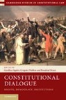 Geoffrey (Stanford University Sigalet, Rosalind Dixon, Rosalind (University of New South Wales Dixon, Dixon Rosalind, Geoffrey Sigalet, Geoffrey (Stanford University Sigalet... - Constitutional Dialogue