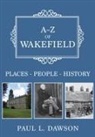 Paul Dawson, Paul L Dawson, Paul L. Dawson - A-Z of Wakefield