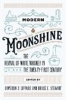 Cameron D Lippard, Cameron D. Lippard, Bruce Stewart, Bruce E Stewart, Bruce E. Stewart - Modern Moonshine
