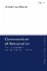 Thomas Noakes-Duncan, Thomas (Victoria University of Well Noakes-Duncan, Thomas (Victoria University of Wellington Noakes-Duncan, Brian Brock, Susan F. Parsons - Communities of Restoration