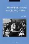 John Cooper, John (The Royal Historical Society Cooper - The British Welfare Revolution, 1906-14