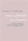 Cedric Menard - Menus d'hiver pour l'anémie