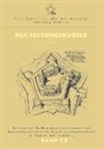 Kerste Krüger, Kersten Krüger, Münch, Münch, Ernst Münch - Der Festungskurier