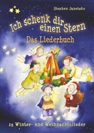 Stephen Janetzko - Ich schenk dir einen Stern - 25 Winter- und Weihnachtslieder