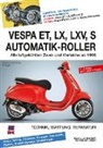 Hans J Schneider, Hans J. Schneider, Hans-Jürgen Schneider - Vespa ET, LX, LXV, S Automatik-Roller