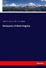 William Morris Fontaine, Matthew Fontain Maury, Matthew Fontaine Maury - Resources of West Virginia