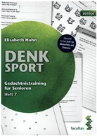 Elisabeth Hahn - Denksport - Gedächtnistraining für Senioren. H.7