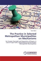Yasin Maoni - The Practice in Selected Metropolitan Municipalities on Mechanisms