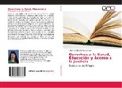 Julieth Carolina Patiño Sanchez - Derechos a la Salud, Educación y Acceso a la justicia