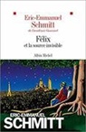 EricEmmanuel Schmitt, Eric-Emmanuel Schmitt, Schmitt-e - Félix et la source invisible