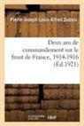 Pierre-Joseph-Louis-Alfred DuBois, Dubois-P - Deux ans de commandement sur le