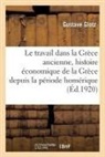 Gustave Glotz, Glotz-g - Le travail dans la grece