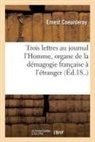 Ernest Coeurderoy, Coeurderoy-E - Trois lettres au journal l homme,