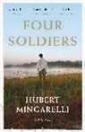 Hubert Mingarelli, Hubert (Y) Mingarelli, Mingarelli Hubert - Four Soldiers