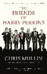 Chris Mullin, Mullin Chris - Friends of Harry Perkins