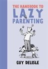 Guy Delisle - The Handbook to Lazy Parenting