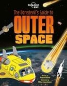 Anna Brett, Anna/ Jacobsen Brett, Lonely Planet Kids, Lonely Planet, Lonely Planet Kids, Mike Jacobsen - Lonely Planet Kids the Daredevil's Guide to Outer Space