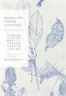 Gemma Anderson, Gemma Anderson-Tempini - Drawing as a Way of Knowing in Art and Science
