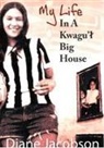 Diane Jacobson - My Life in a Kwagu'l Big House