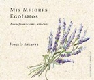 Joaquin Argente, Joaquín Argente Villaplana - MIS Mejores Egoismos