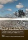 Annette Haug, Lutz Kappel, Lut Käppel, Lutz Käppel, Johannes Muller, Johannes Müller - Past Landscapes