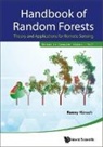 Ronny Hansch, Ronny (Technische Univ Berlin Hansch - Handbook of Random Forests: Theory and Applications for Remote Sensing