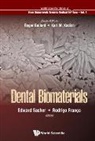 Sacher Edward, Edward Sacher &amp; Rodrigo Franca, Edward Sacher, Rodrigo Franca, Rodrigo Franca, Rodrigo França... - Dental Biomaterials
