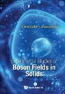 Andreas Hoser, Andreas Hoser, Hoser Andreas, Ulrich Keobler, Ulrich Kobler, Kobler Ulrich... - Experimental Studies Of Boson Fields In Solids