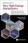 Reshmi Mukherjee &amp; Roberta Zanin, Reshmi Mukherjee, Reshmi Mukherjee, Roberta Zanin, Roberta Zanin - Advances In Very High Energy Astrophysics: The Science Program Of The Third Generation Iacts For Exploring Cosmic Gamma Rays