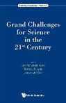 Balazs Gulyas &amp; Jo Jan Wouter Vasbinder, Balázs Gulyás, Balazs Gulyas, Gulyas Balazs, Jan W Vasbinder, Jonathan Y H Sim... - Grand Challenges For Science In The 21st Century