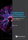 Hee J Lee, Hee J. Lee, Hee J. Lee - Fundamentals Of Theoretical Plasma Physics: Mathematical Description Of Plasma Waves