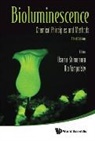 Osamu Shimomura &amp; Ilia Yampolsky, Osamu Shimomura, Ilia V. Yampolsky, Ilia V Yampolsky, Ilia Yampolsky, Osamu Shimomura... - Bioluminescence: Chemical Principles And Methods (Third Edition)
