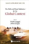 Linggui Wang &amp; Jianglin Zhao, Jianglin Zhao, Linggui Wang, Linggui Wang, Jianglin Zhao - Belt And Road Initiative In The Global Context, The