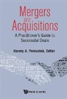 Harvey A Poniachek, Harvey A Poniachek, Harvey A. Poniachek, Harvey A Poniachek, Harvey A. Poniachek - Mergers & Acquisitions: A Practitioner's Guide To Successful Deals