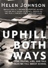 Helen Johnson - Uphill Both Ways