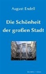 August Endell - Die Schönheit der großen Stadt