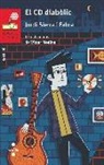 Jordi Sierra i Fabra, Víctor Contreras Medina - El CD diabòlic