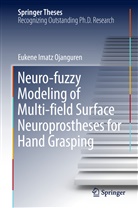 Eukene Imatz Ojanguren - Neuro-fuzzy Modeling of Multi-field Surface Neuroprostheses for Hand Grasping