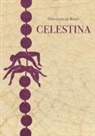 Fernando De Rojas - Celestina eli Caliston ja Melibean tragikomedia