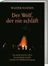 Walter Hansen - Der Wolf, der nie schläft