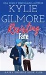 Kylie Gilmore - Resisting Fate