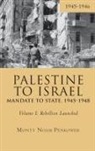 Monty Noam Penkower - Palestine to Israel