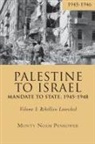 Monty Noam Penkower - Palestine to Israel
