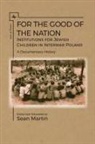 Sean Martin - For the Good of the Nation