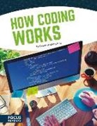 George Anthony Kulz - How Coding Works
