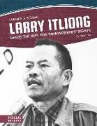 Rose Zilka - Larry Itliong Leads the Way for Farmworkers' Rights